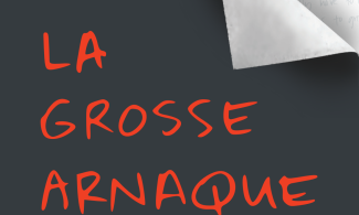 La grosse arnaque